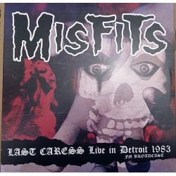 Misfits – Last Caress Live In Detroit 1983 Fm Broadcast LP